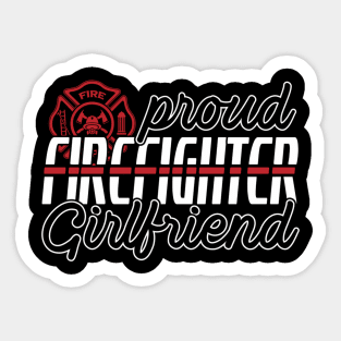 Proud Firefighter friend Sticker